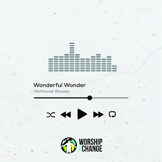 Nathaniel Bassey – Wonderful Wonder