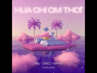 NIS X DINO X MPHU - HỨA CHỈ ÔM THÔI