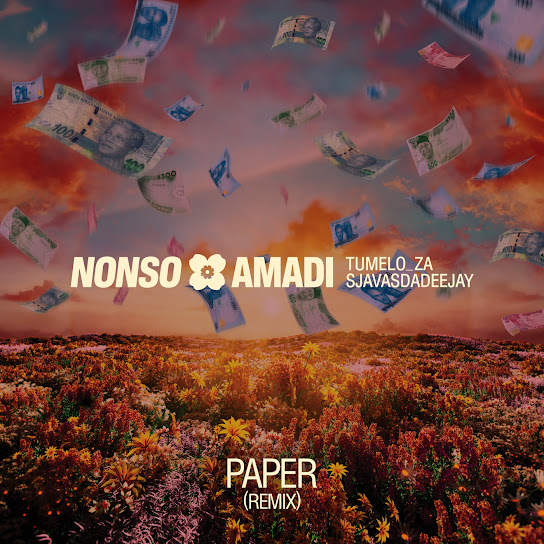 Nonso Amadi – Paper (Tumelo_za & SjavasDaDeejay Remix)