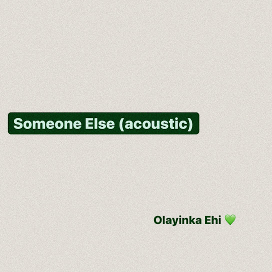 Olayinka Ehi - Someone Else