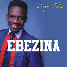 Preye Odede - Ebezina (Don't Cry)
