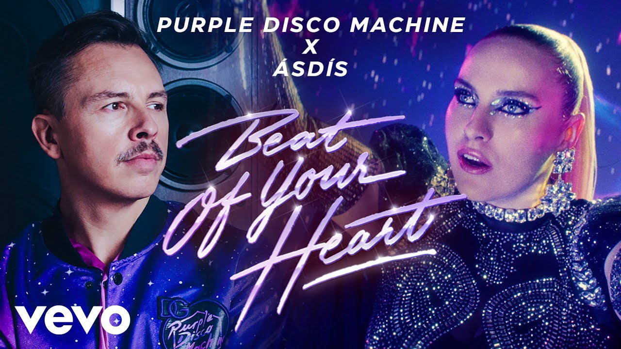 Purple Disco Machine - Beat Of Your Heart ft. ÁSDÍS