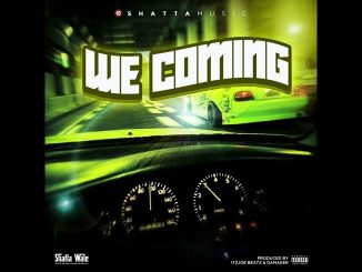 Shatta Wale - We coming