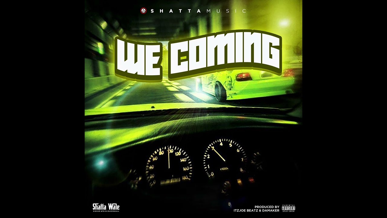 Shatta Wale - We coming