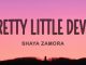 Shaya Zamora - Pretty Little Devil