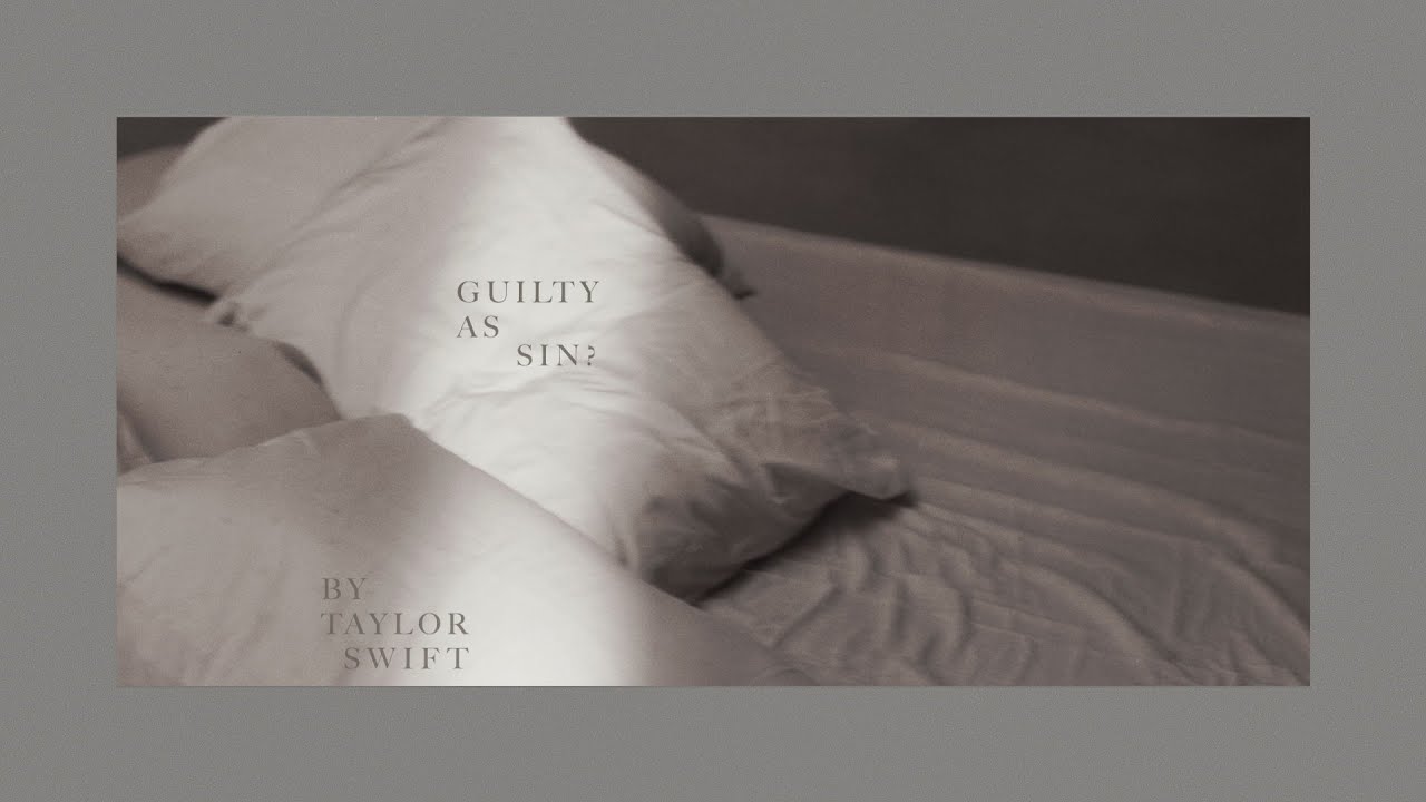 Taylor Swift - Guilty as Sin