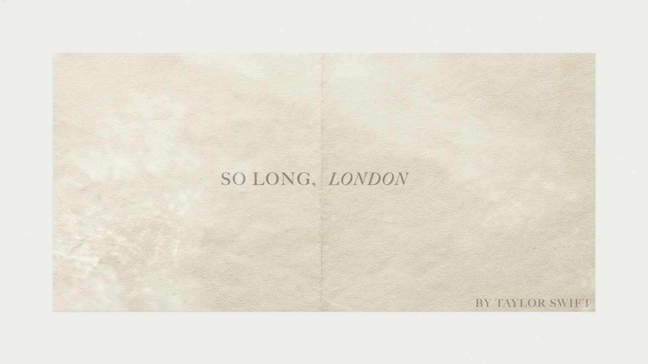 Taylor Swift - So Long, London