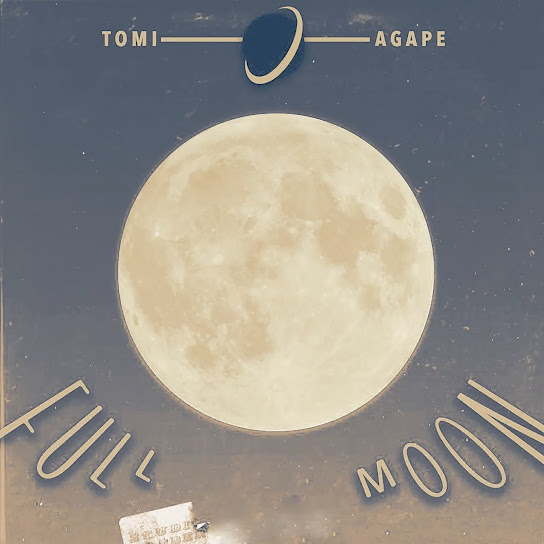 Tomi Agape - Full Moon