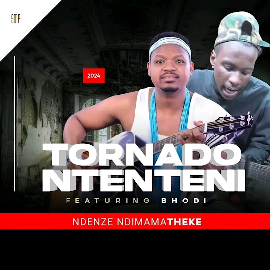 Tornado Ntenteni - Ndenze ndimamatheke Ft. Bhodi