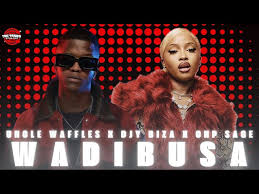 Uncle Waffles - Wadibusa Ft. Djy Biza & Royal MusiQ