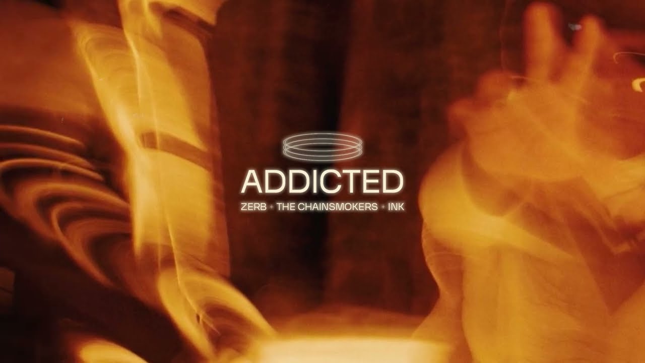 Zerb - Addicted ft. The Chainsmokers & INK