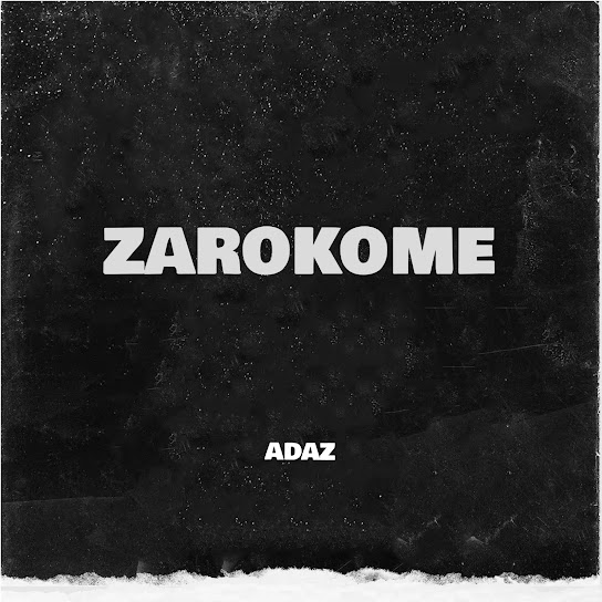 Adaz – Zarokome