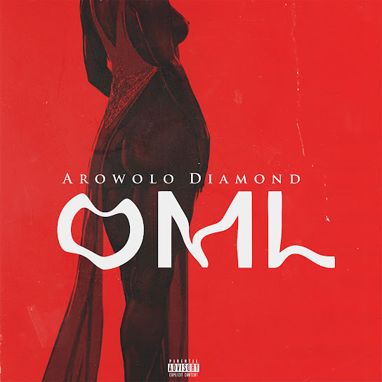 Arowolo Diamond - OML (Prod. Amujei)