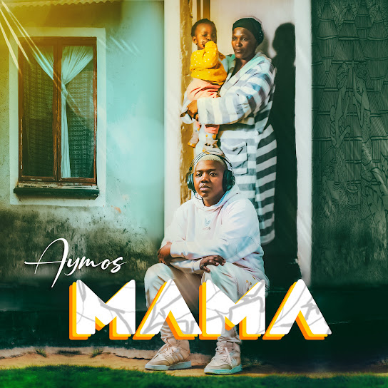 Aymos - Mama (Prod. Thabo Martin Ngubane)