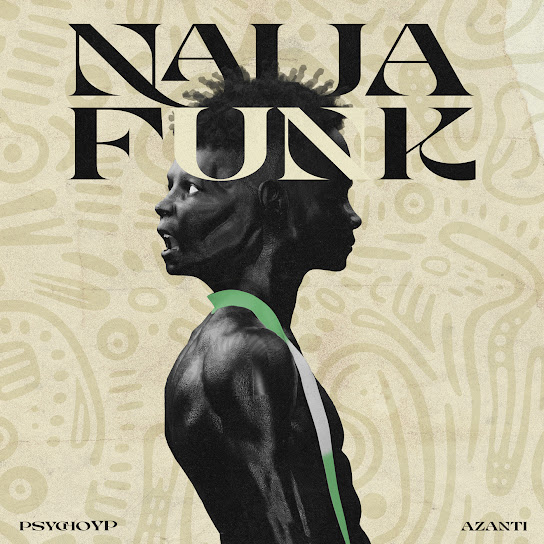 Azanti - Naija Funk ft. PsychoYP (Prod. Aykbeats)