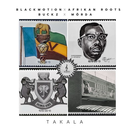 Black Motion – Takala ft. Afrikan Roots, Buckz & And MÖRDA