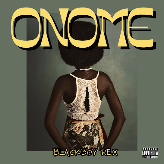 Blackboy Rex - Onome