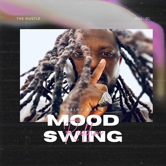 Brainy Beatz Gh - Mood Swing Riddim