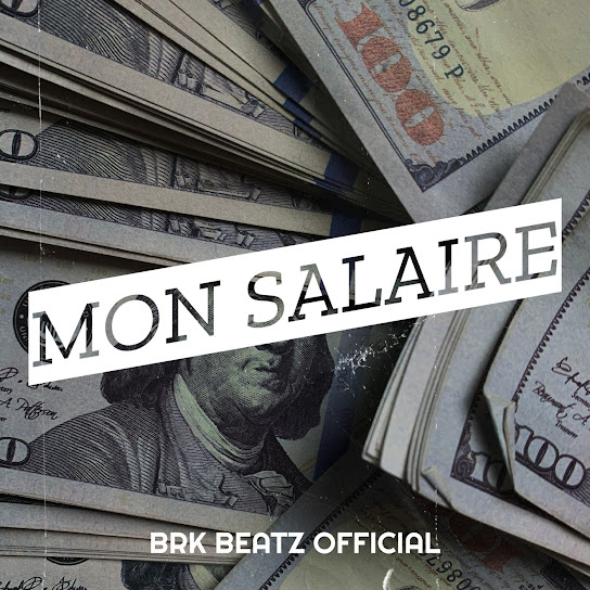 Brk Beatz Official - Mon salaire