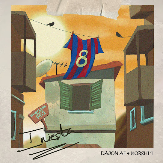 Dajon AF - Iniesta ft. Korshi T (Prod. Guiltybeatz)