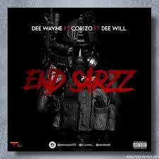 Dee Wayne -  Ft. corizo & Dee Will— Endsars