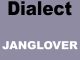 Dialect - janglover