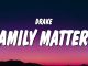 Drake – Family Matters (Kendrick Lamar, Future & Rick Ross Diss)