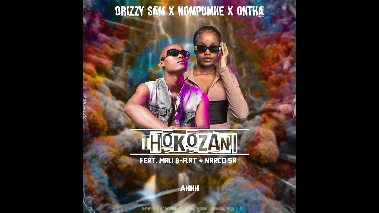 Drizzy Sam Rsa,Nompumiie – Flat & Narco SA ft. Ontha_Thokozani, Mali B-Flat & Narco SA