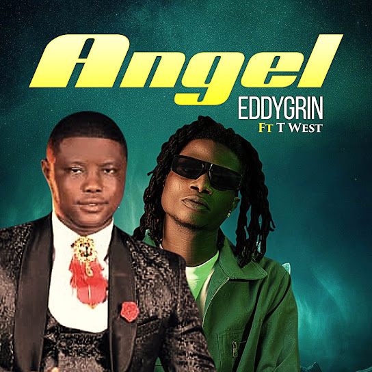 Eddygrin – Angel ft. Twest