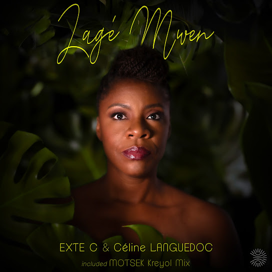 Exte C - Lagé Mwen (Main mix) Ft. Céline Languedoc