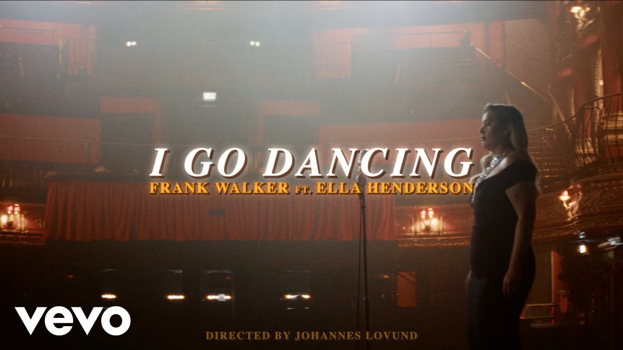 Frank Walker - I Go Dancing ft. Ella Henderson