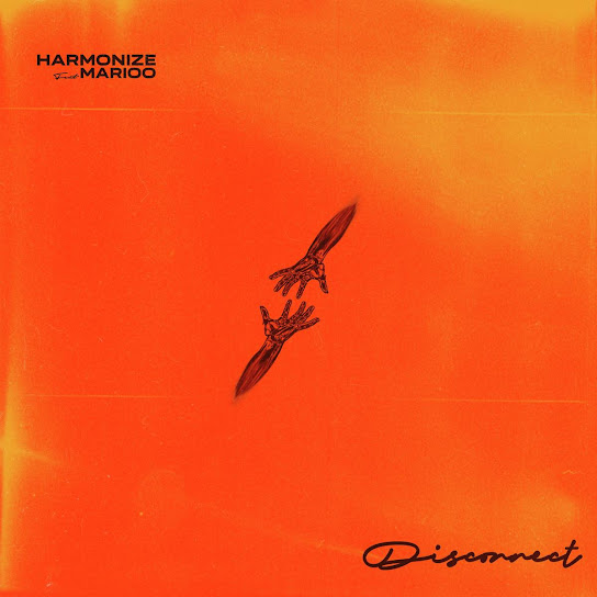 Harmonize - Disconnect ft. Marioo