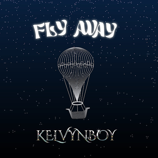 Kelvyn Boy – Fly Away