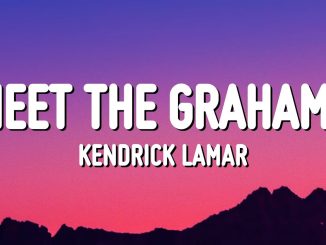 Kendrick Lamar – meet the grahams (Drake Diss)