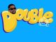 Kizz Daniel - Double