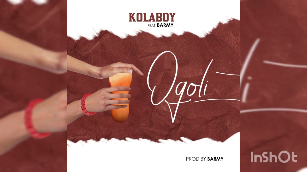 KOLABOY – OGOLI ft. BARMY - OGOLI