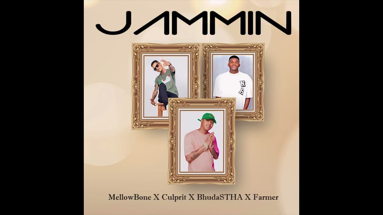 MellowBone - Jammin ft. Culprit 001 ,BhudaSTHA , Farmer