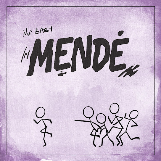 Nú Baby – Mendé