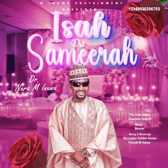 Nura M Inuwa - Isah Da Sameerah