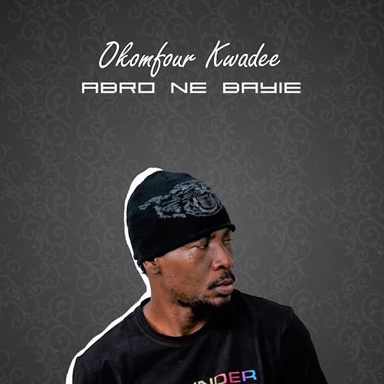 Okomfour Kwadee - Abrantee