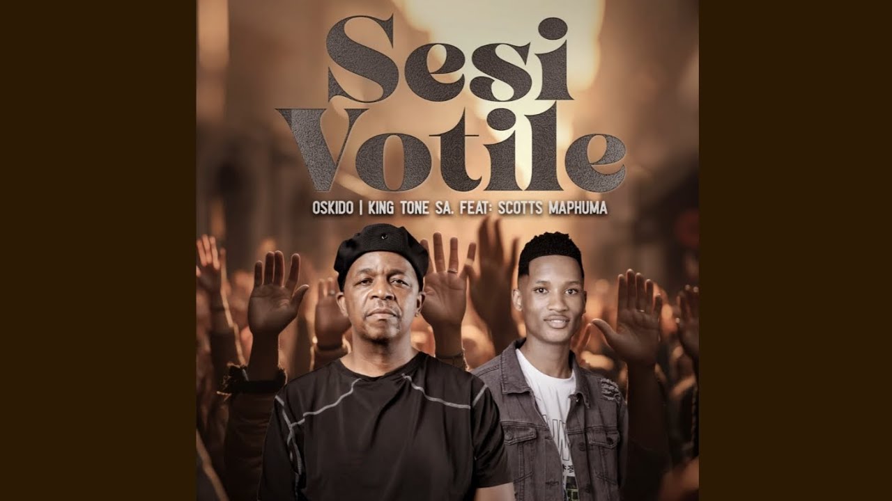 Oskido - Sesi Votile ft. King Tone SA & Scotts Maphuma