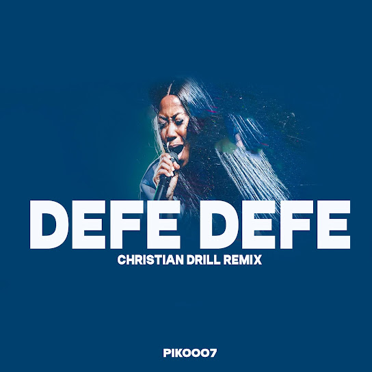 PIKOOO7 - DEFE DEFE CHRISTIAN DRILL