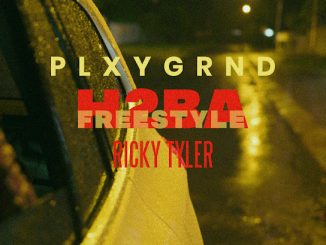 PLXYGRND - H2ba [Freestyle] Ft. Ricky Tyler