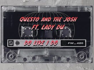 Questo - Do Like I Do ft. The Josh & Lady D