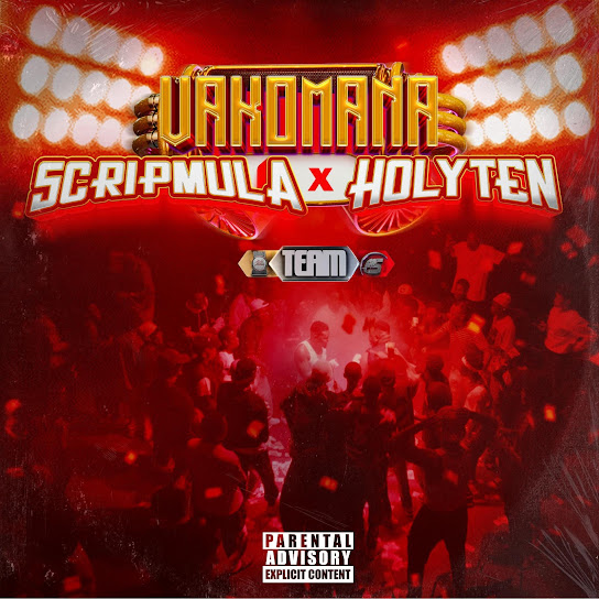 ScripMula - Vakomana Ft. Holy Ten