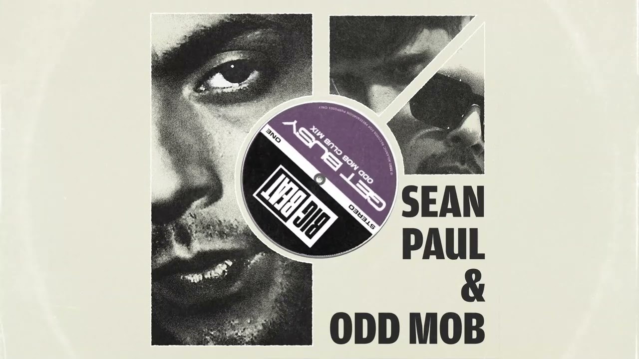 Sean Paul – Get Busy  Club Mix ft. Odd Mob