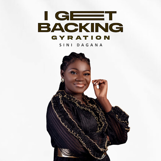 Sini Dagana - I Get Backing Gyration