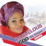 Sis Chinyere Udoma - Marvelous God