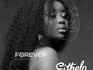 Sithelo - Forever