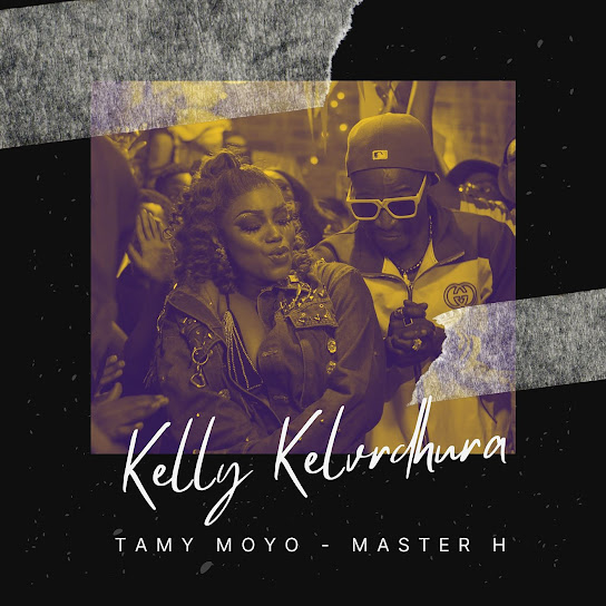 Tamy Moyo – Kelly Kelvedhura ft. Master H